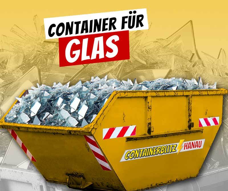 Glasentsorgung leicht gemacht in Hanau: Mieten Sie unseren Containerdienst