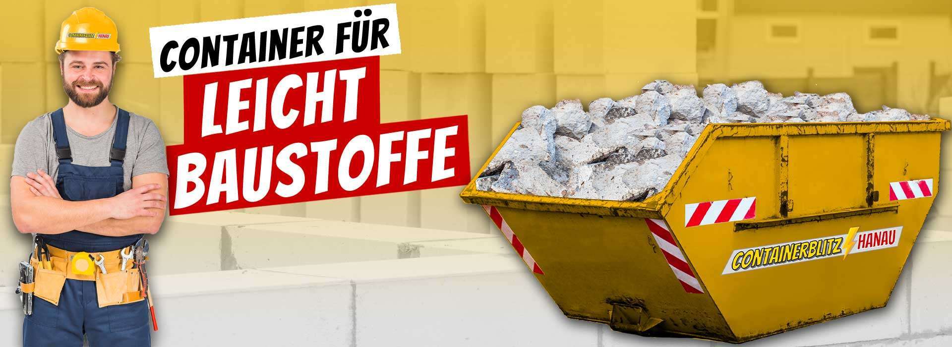 Container für Leichtbaustoffe - Leichtbaustoffe entsorgen mit Containerdienst